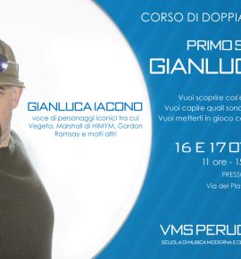 Stage di Doppiaggio con Gianluca Iacono – 16/17 ottobre 2021